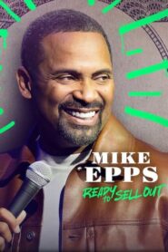 Mike Epps: Ready to Sell Out