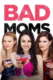 Bad Moms